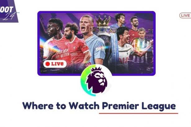 Where to Watch Premier League